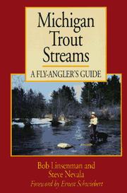 Cover of: Michigan trout streams: a fly-angler's guide