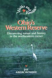 Cover of: Walks and rambles in Ohio's Western Reserve: discovering nature and history in the northeastern corner