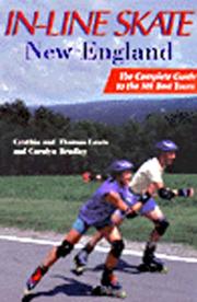 Cover of: In-line skate New England: the complete guide to the 101 best tours