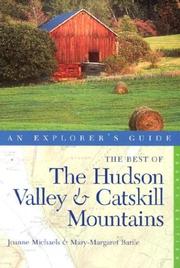 Cover of: The Best of the Hudson Valley and Catskill Mountains by Joanne Michaels, Joanne Michaels, Mary-Margaret Barile