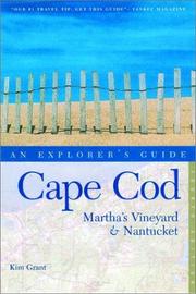 Cover of: Cape Cod, Martha's Vineyard, and Nantucket: An Explorer's Guide, Fourth Edition (Explorer's Guides)