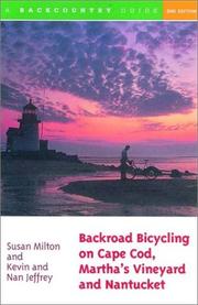 Cover of: Backroad bicycling on Cape Cod, Martha's Vineyard, and Nantucket: 25 rides for road and mountain bikes