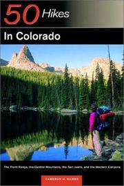 Cover of: 50 Hikes in Colorado: The Front Range, the Central Mountains, the San Juans, and the Western Canyons