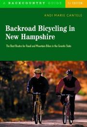 Cover of: Backroad Bicycling in New Hampshire: The Best Routes for Road and Mountain Bikes in the Granite State