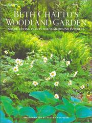 Cover of: Beth Chatto's woodland garden: shade-loving plants for year-round interest