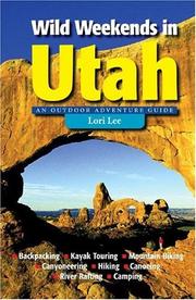 Cover of: Wild Weekends in Utah: An Outdoor Adventure Guide