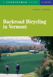 Cover of: Backroad Bicycling in Vermont, Fourth Edition (Backroad Bicycling)