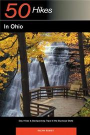 Cover of: 50 Hikes in Ohio: Day Hikes & Backpacking Trips in the Buckeye State, Third Edition (50 Hikes)