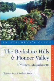 Cover of: The Berkshire Hills & Pioneer Valley of Western Massachusetts: An Explorer's Guide, Second Edition (Explorer's Guides)