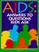 Cover of: AIDS-- answers to questions kids ask