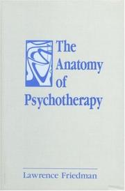 Cover of: The anatomy of psychotherapy