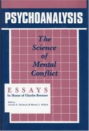 Cover of: Psychoanalysis, the science of mental conflict: essays in honor of Charles Brenner