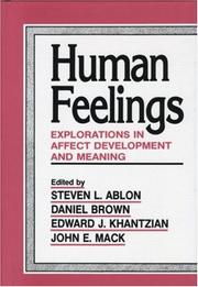 Cover of: Human feelings by edited by Steven L. Ablon ... [et al.].