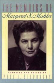 Cover of: The Memoirs of Margaret S. Mahler