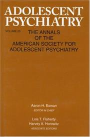 Cover of: Adolescent Psychiatry (Annals of American Society for Adolescent Psychiatry) (Adolescent Psychiatry) | Aaron Esman