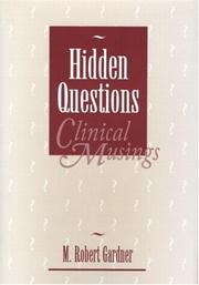 Cover of: Hidden questions, clinical musings