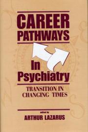 Cover of: Career pathways in psychiatry: transition in changing times