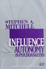 Cover of: Influence and autonomy in psychoanalysis