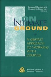 Cover of: On Intimate Ground: A Gestalt Approach to Working with Couples ("Gestalt Institute of Cleveland Book Series)
