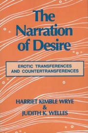 Cover of: The Narration of Desire: Erotic Transferences and Countertransferences
