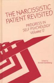 Cover of: The Narcissistic Patient Revisited: Progress in Self Psychology, V. 17 (Progress in Self Psychology)