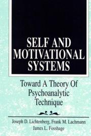 Cover of: Self and Motivational Systems: Towards A Theory of Psychoanalytic Technique (Psychoanalytic Inquiry Book)
