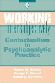 Cover of: Working Intersubjectively: Contextualism in Psychoanalytic Practice (Psychoanalytic Inquiry Book)