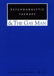 Cover of: Psychoanalytic Therapy and the Gay Man by Jack Drescher, Jack Drescher