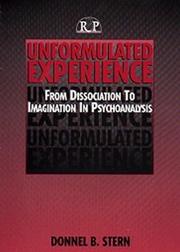 Cover of: Unformulated Experience | Donnel B. Stern
