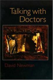 Talking with doctors by Newman, David