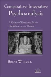 Comparative-Integrative Psychoanalysis by Brent Willock
