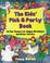 Cover of: The kids' pick-a-party book