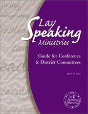 Cover of: Lay Speaking Ministries: Guide for Conference & District Committees 2001-2004