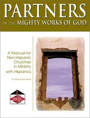 Cover of: Partners in the Mighty Works of God: A Manual for Non-Hispanic Churches in Ministry With Hispanics
