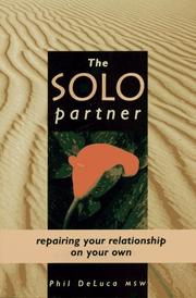 Cover of: The solo partner: repairing your relationship on your own
