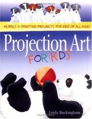 Projection Art for Kids by Linda Buckingham