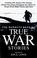 Cover of: The Mammoth Book of True War Stories