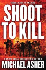 Shoot to kill by Michael Asher