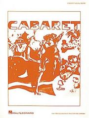 Cover of: Cabaret (Full Vocal Score)