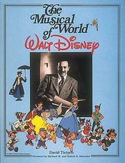 Cover of: The Musical World of Walt Disney by Dave Tietyen, David Tietyen