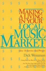 Cover of: Making a living in your local music market