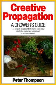 Cover of: Creative Propagation | Peter Thompson