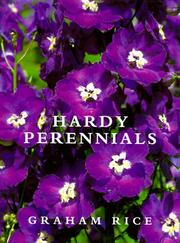 Cover of: Hardy perennials by Graham Rice