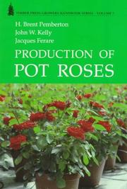 Cover of: Production of Pot Roses (Growers Handbook Series)