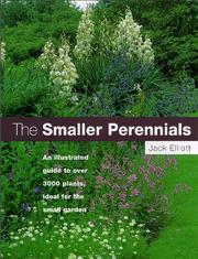 Cover of: The smaller perennials by Jack Elliott