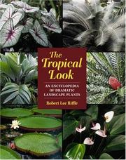 Cover of: The tropical look by Robert Lee Riffle