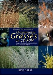 Cover of: The Color Encyclopedia of Ornamental Grasses by Rick Darke, Rick Darke