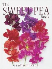 Cover of: The Sweet Pea Book by Graham Rice