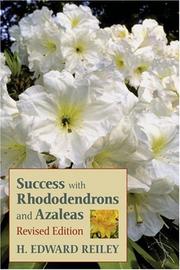 Cover of: Success With Rhododendrons and Azaleas by H. Edward Reiley