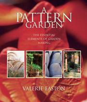 Cover of: A Pattern Garden: The Essential Elements of Garden Making